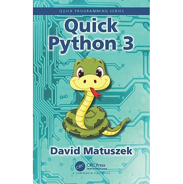 Quick Python 3, David Matuszek