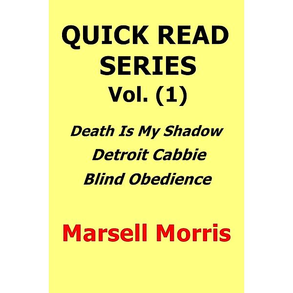 Quick Read Series Box Set Vol. (1), Marsell Morris