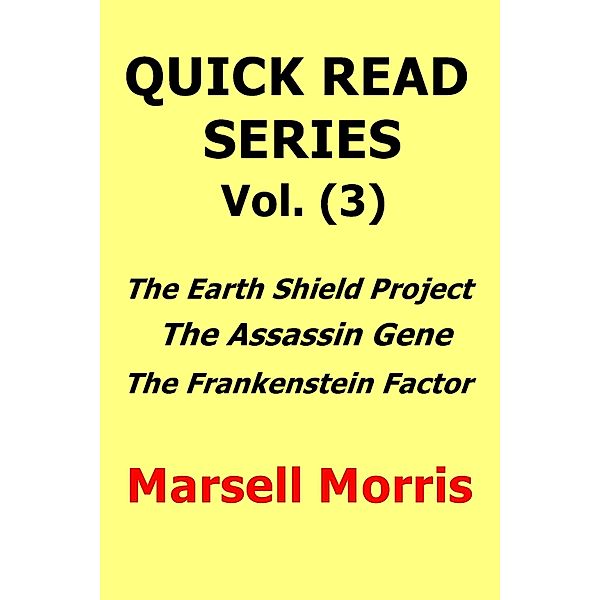 Quick Read Series Box Set Vol. (3), Marsell Morris