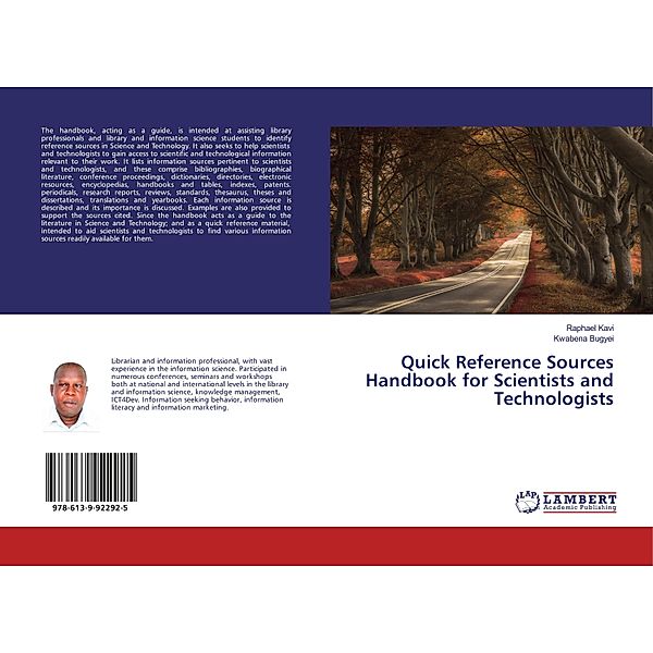 Quick Reference Sources Handbook for Scientists and Technologists, Raphael Kavi, Kwabena Bugyei