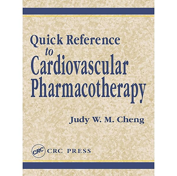 Quick Reference to Cardiovascular Pharmacotherapy