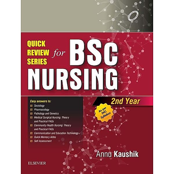 Quick Review Series for B.Sc. Nursing: 2nd Year E-Book, Annu Kaushik