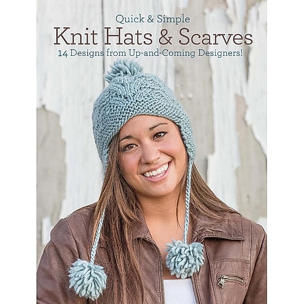 Quick & Simple Knit Hats & Scarves / Quick & Simple, Rosalyn Jung, Kendra Nitta