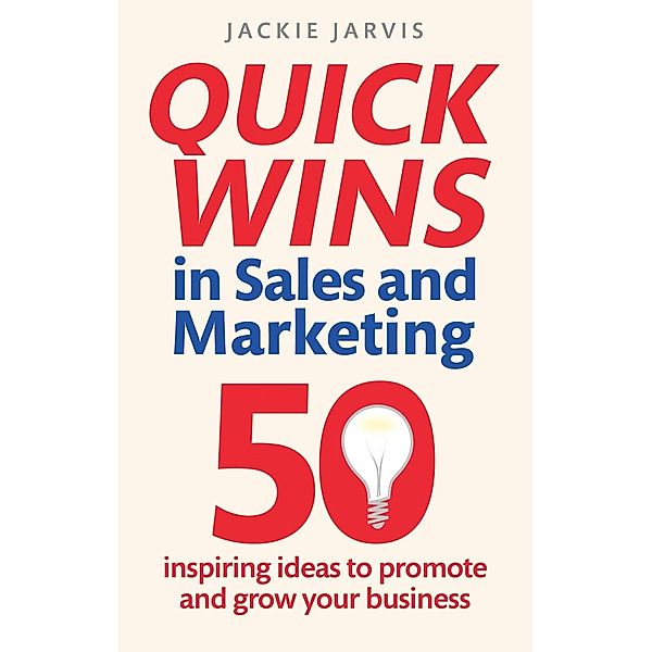 Quick Wins in Sales and Marketing, Jackie Jarvis
