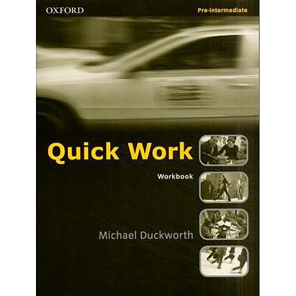 Quick Work: Student's Book, Pre-Intermediate, Vicki Hollett