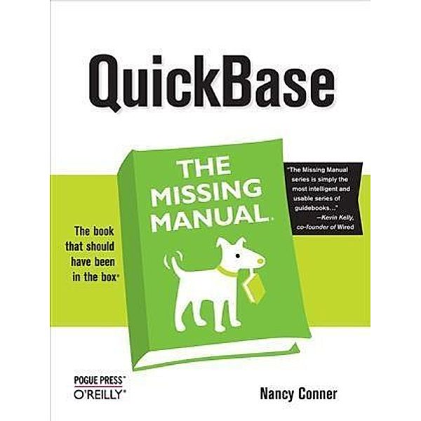 QuickBase: The Missing Manual, Nancy Conner