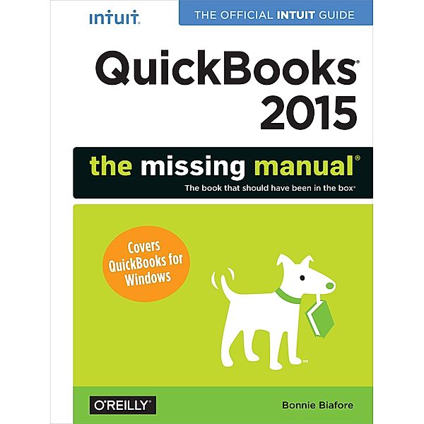 QuickBooks 2015: The Missing Manual, Bonnie Biafore