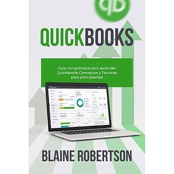 QuickBooks, Blaine Robertson