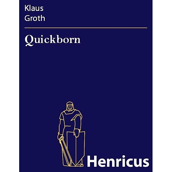 Quickborn, Klaus Groth