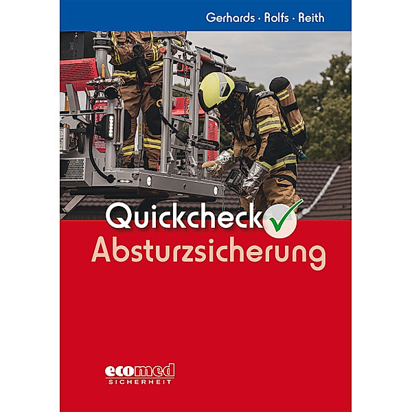 Quickcheck Absturzsicherung, Frank Gerhards, Ingo Rolfs, Michael Reith