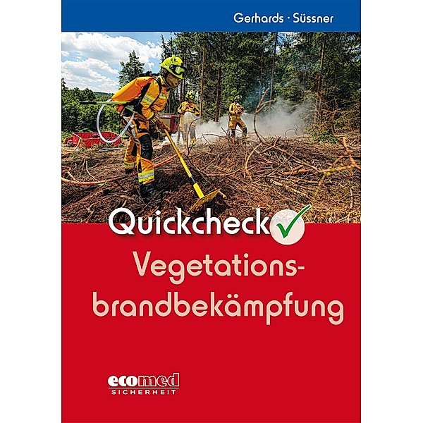 Quickcheck Vegetationsbrandbekämpfung, Frank Gerhards, Birgit Süssner