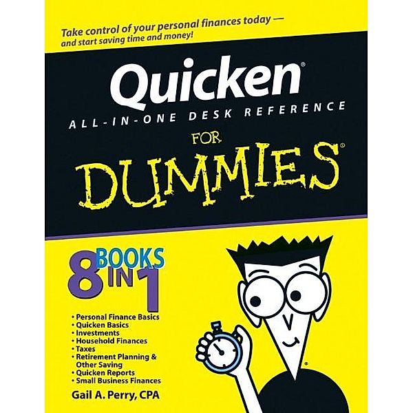 Quicken All-in-One Desk Reference For Dummies, Gail Perry