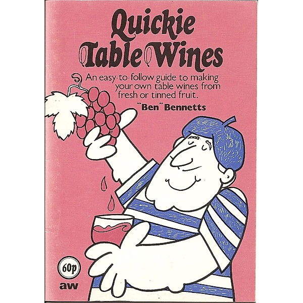 Quickie Table Wines, Ben Bennetts