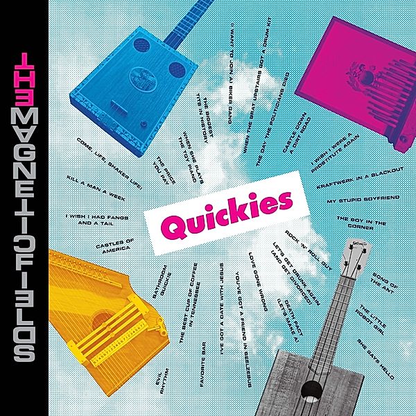 Quickies, The Magnetic Fields