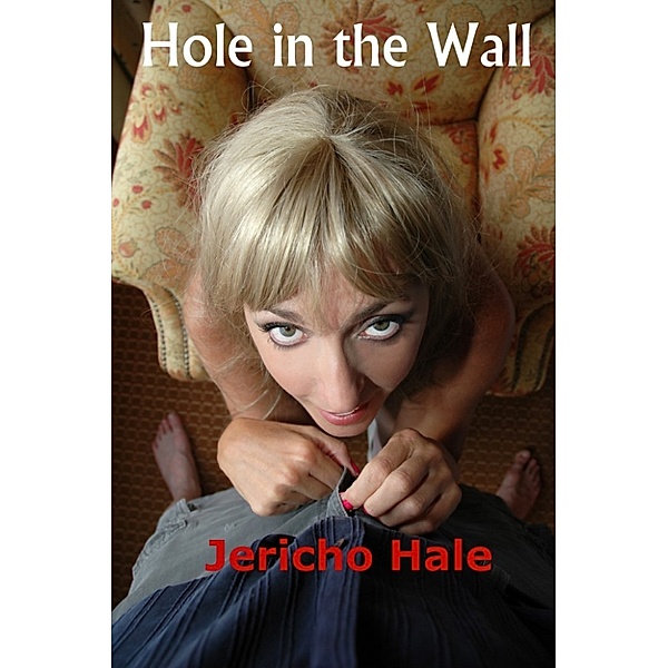 Quickies: Hole in the Wall, Jericho Hale