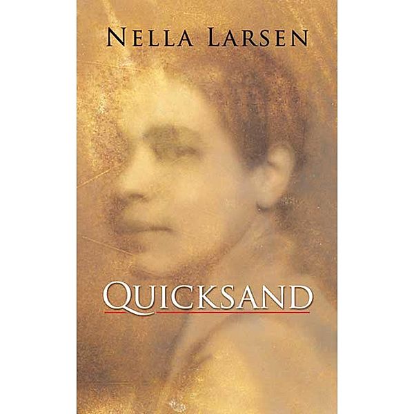 Quicksand, Nella Larsen