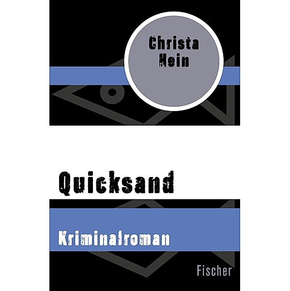 Quicksand, Christa Hein