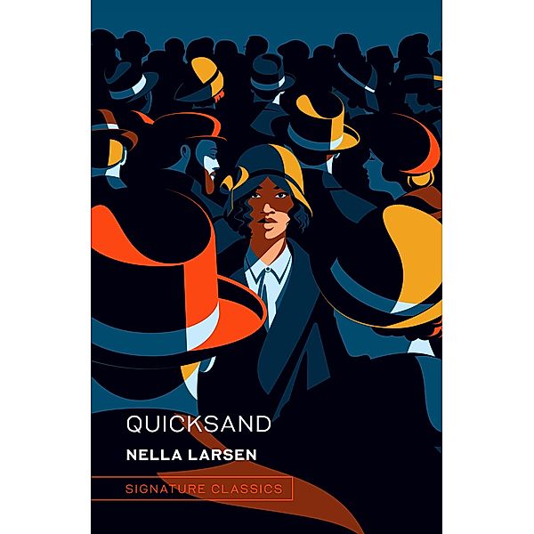 Quicksand / Signature Editions, Nella Larsen