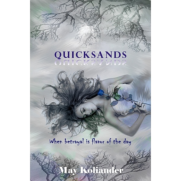 Quicksands, May Koliander