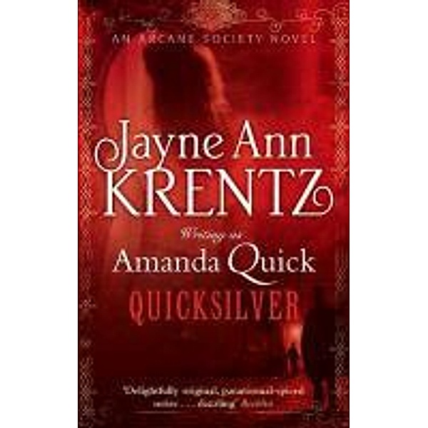 Quicksilver, Amanda Quick, Jayne Ann Krentz