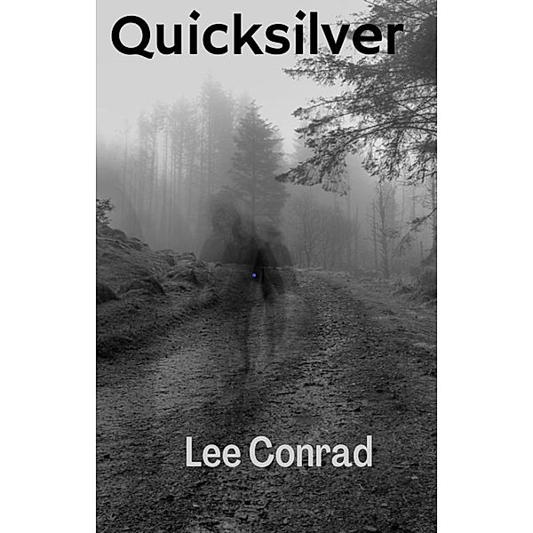 Quicksilver, Lee Conrad