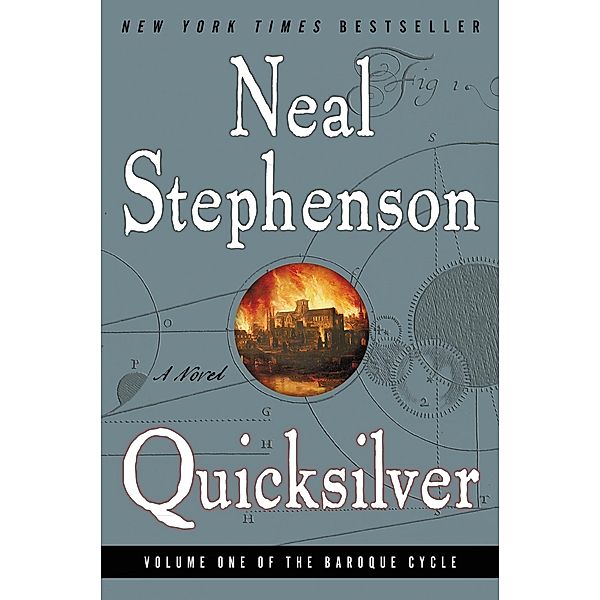 Quicksilver / The Baroque Cycle Bd.1, Neal Stephenson