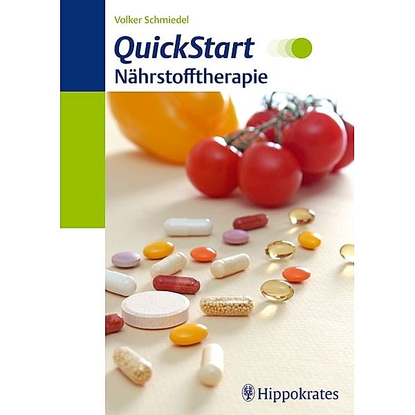 QuickStart Nährstofftherapie, Volker Schmiedel