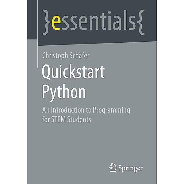 Quickstart Python / essentials, Christoph Schäfer