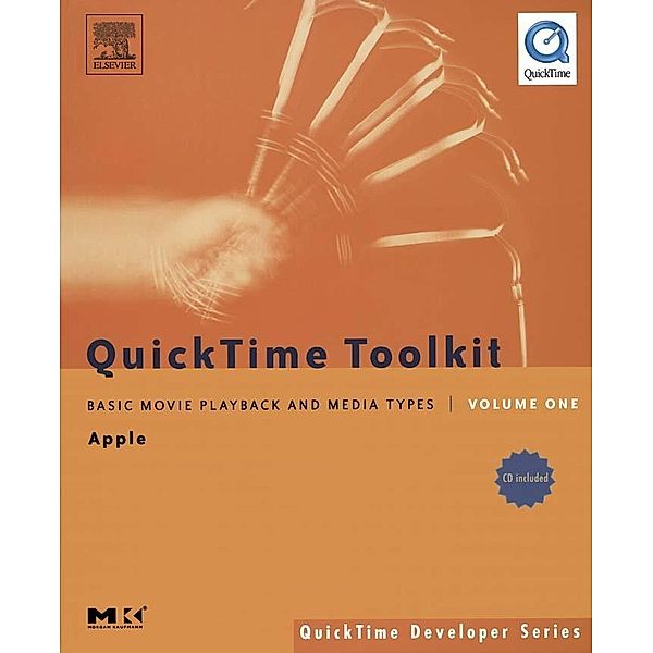 QuickTime Toolkit Volume One / QuickTime Developer Series, Tim Monroe