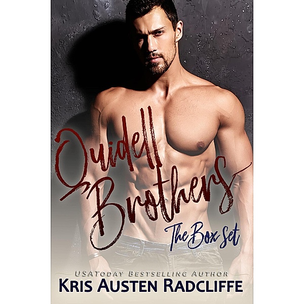 Quidell Brothers Box Set / Quidell Brothers, Kris Austen Radcliffe
