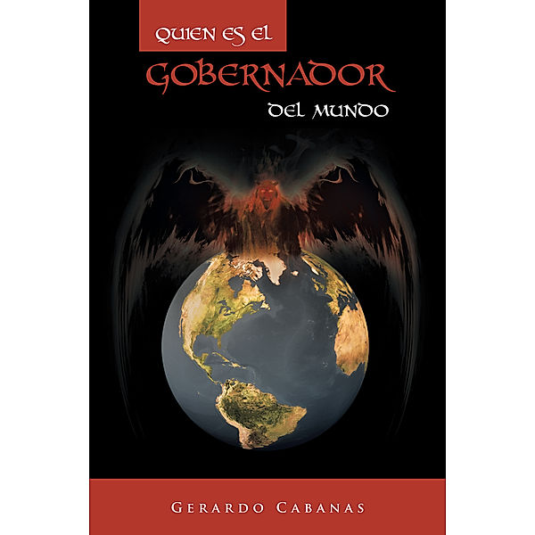 Quien Es El Gobernador Del Mundo, Gerardo Cabanas