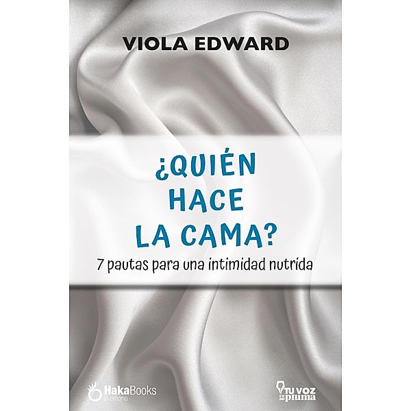 ¿Quién hace la cama?, Viola Edward