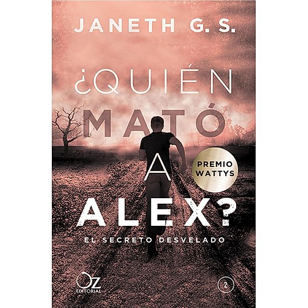 ¿Quién mató a Alex? / ¿Quién mató a Alex? Bd.2, Janeth G. S.