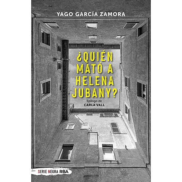 ¿Quién mató a Helena Jubany?, Yago García Zamora