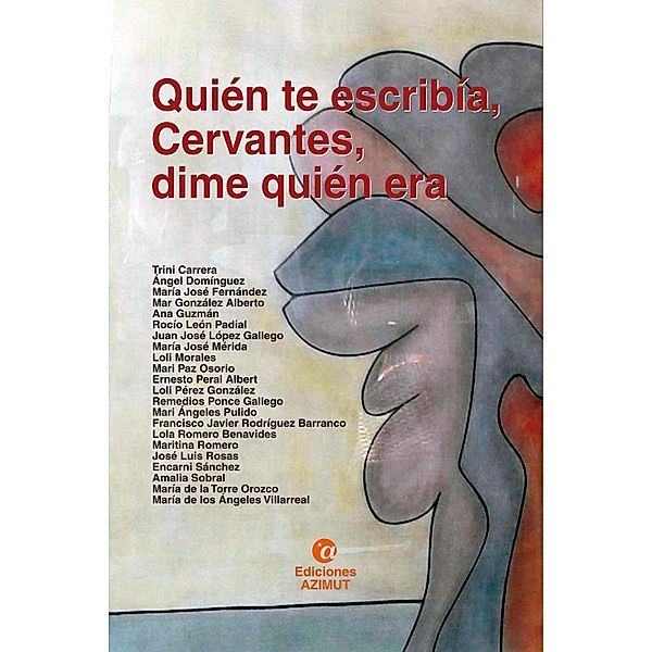 Quién te escribía, Cervantes, dime quién era / Medusa