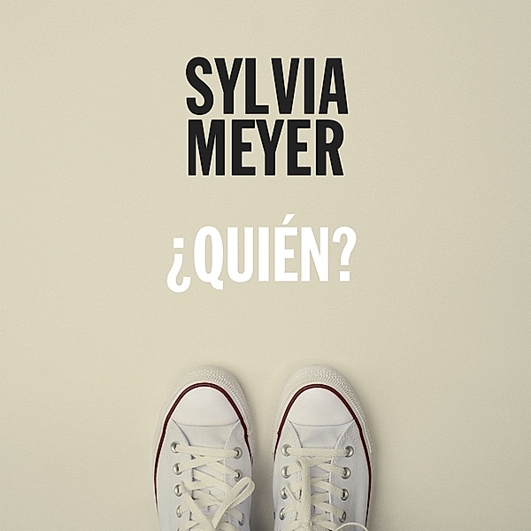 ¿Quién? (Vinyl), Sylvia Meyer