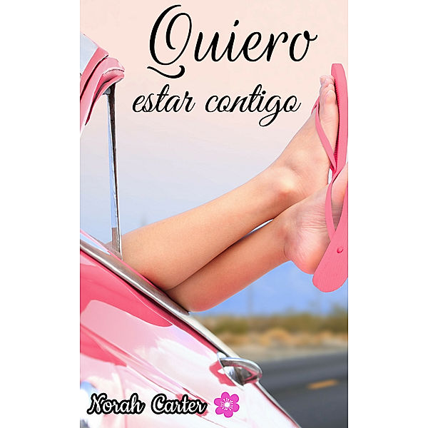 Quiero estar contigo, Norah Carter