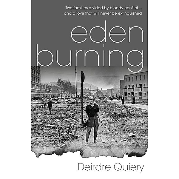 Quiery, D: Eden Burning, Deirdre Quiery