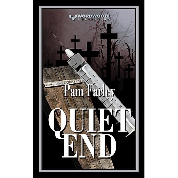 Quiet End, Pam Farley