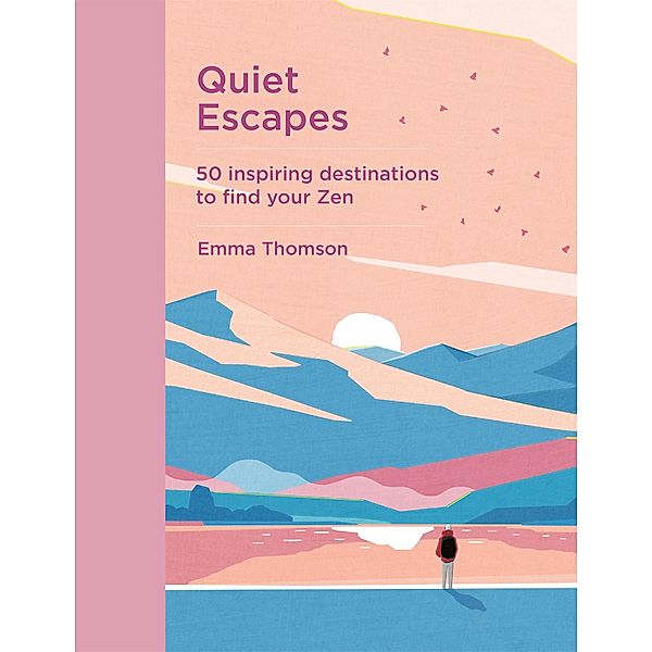 Quiet Escapes, Emma Thomson