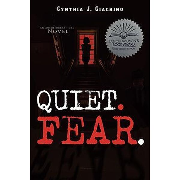 Quiet. Fear. / Book Vine Press, Cynthia Giachino