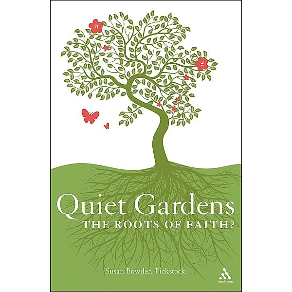Quiet Gardens, Susan Bowden-Pickstock