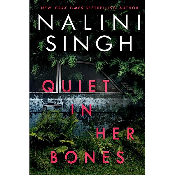 Quiet in Her Bones, Nalini Singh