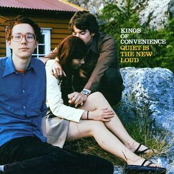 Quiet Is The New Loud, Kings Of Convenience