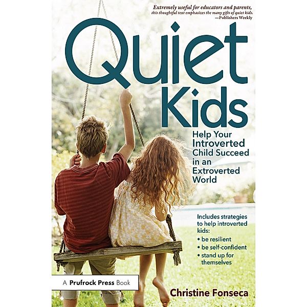 Quiet Kids, Christine Fonseca
