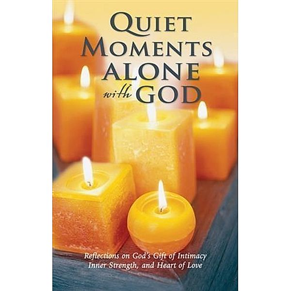 Quiet Moments Alone with God