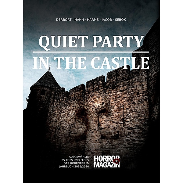 Quiet Party In The Castle, Janko Sebök, Andreas Harms, Michael Hahn, Michael Derbort, Constantin Jacob