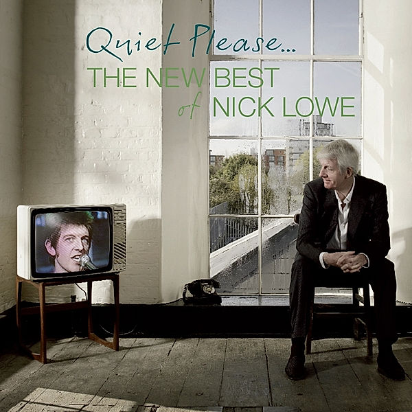 Quiet Please :New Best Of, Nick Lowe
