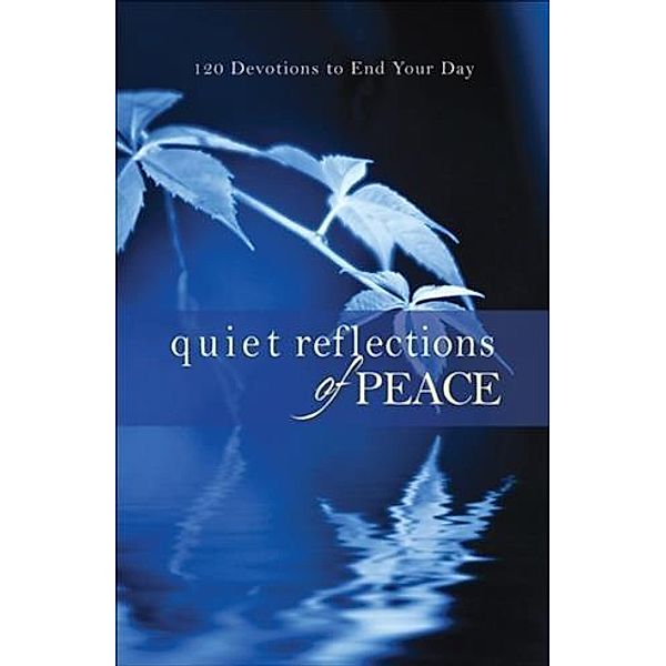 Quiet Reflections of Peace