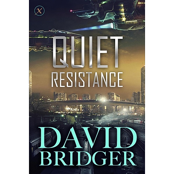 Quiet Resistance, David Bridger